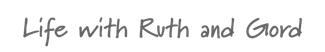Life with Ruth and Gord Logo